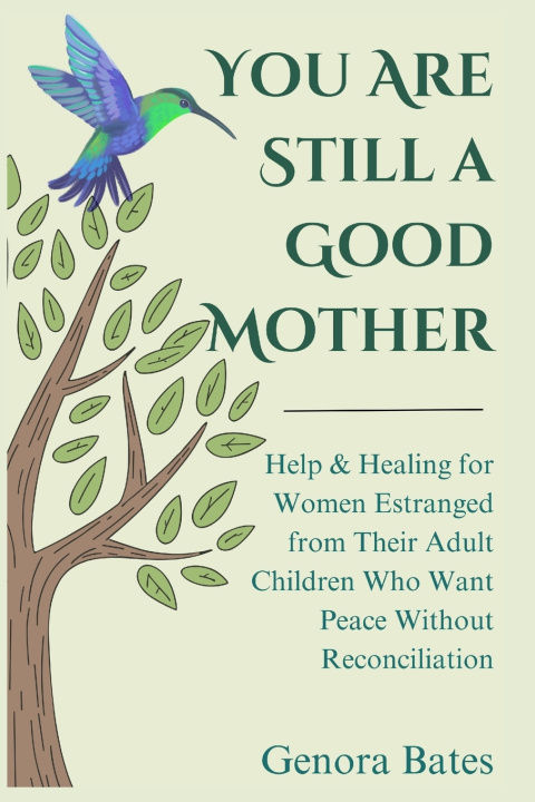 Knjiga You Are Still a Good Mother Genora Bates