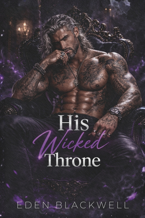 Könyv His Wicked Throne EDEN BLACKWELL