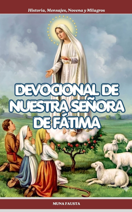 Kniha DEVOCIONAL DE NUESTRA SEÑORA DE FÁTIMA Muna Fausta