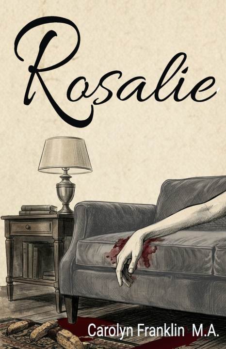 Kniha Rosalie Carolyn Franklin M.A.