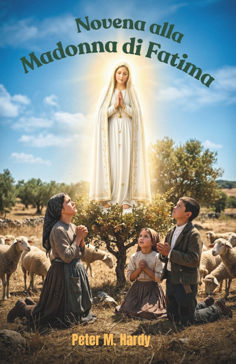 Kniha Novena alla Madonna di Fatima Peter M. Hardy