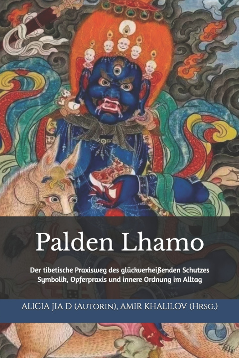 Kniha Palden Lhamo Alicia Jia Dong