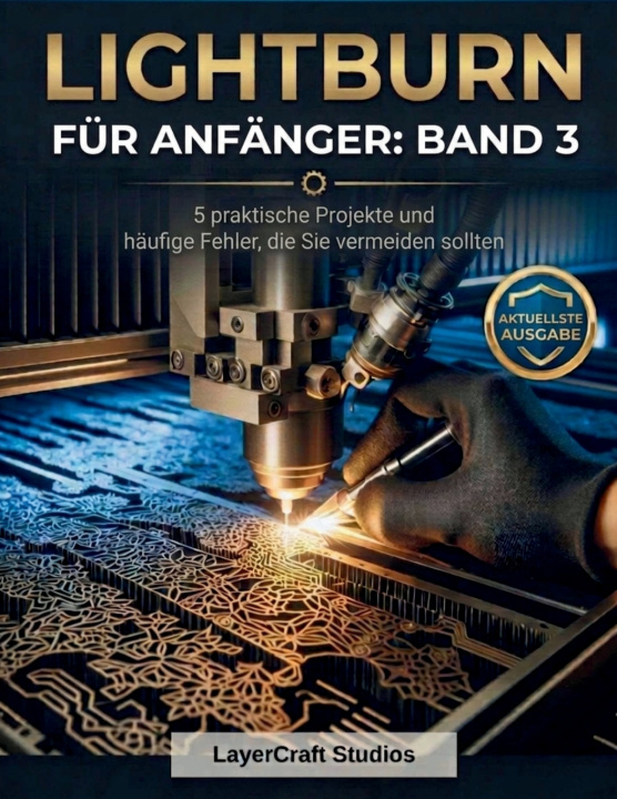 Knjiga LIGHTBURN FÜR ANFÄNGER LayerCraft Studios