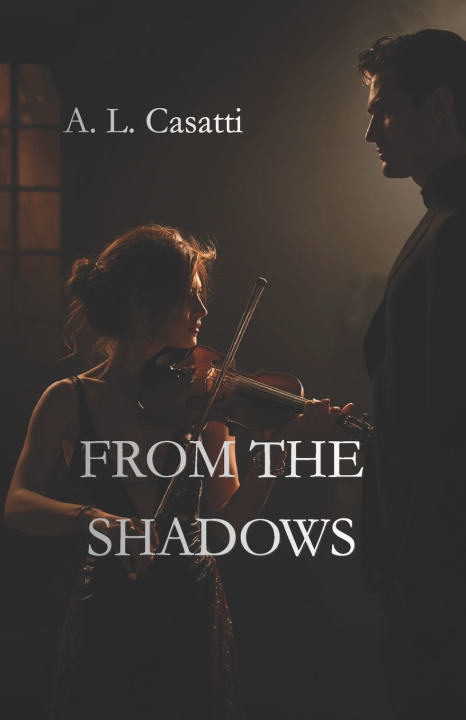Kniha FROM THE SHADOWS A L CASATTI