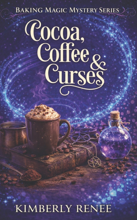 Kniha Cocoa Coffee & Curses Kimberly Renee