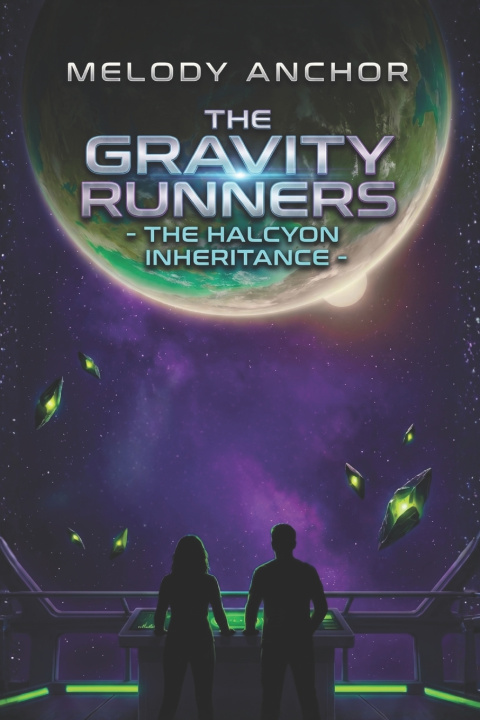 Kniha The Gravity Runners Melody Anchor