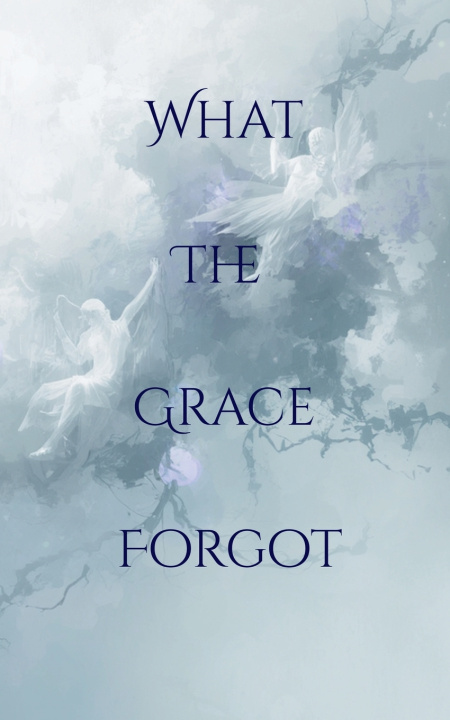 Kniha What The Grace Forgot Travis Neve