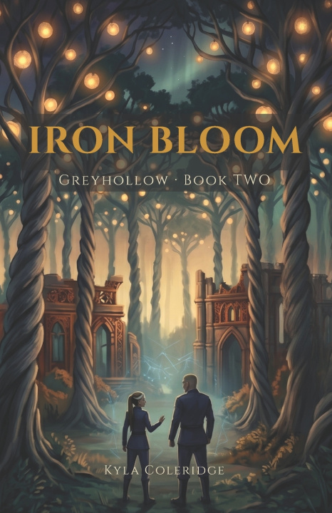 Kniha Iron Bloom Kyla Coleridge