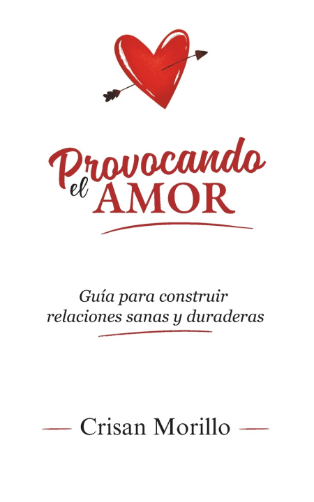 Kniha Provocando el Amor Crisan Morillo