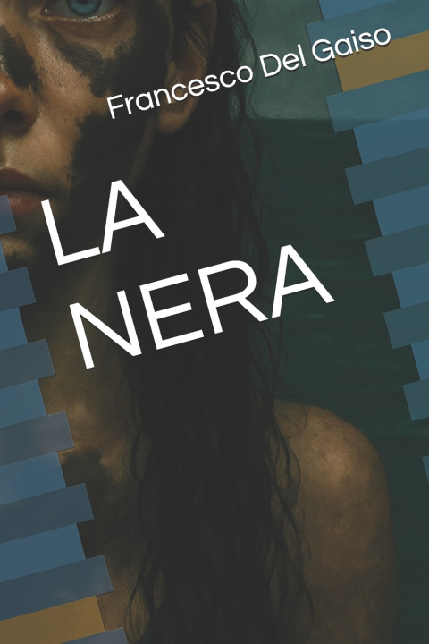 Kniha LA NERA Francesco Del Gaiso
