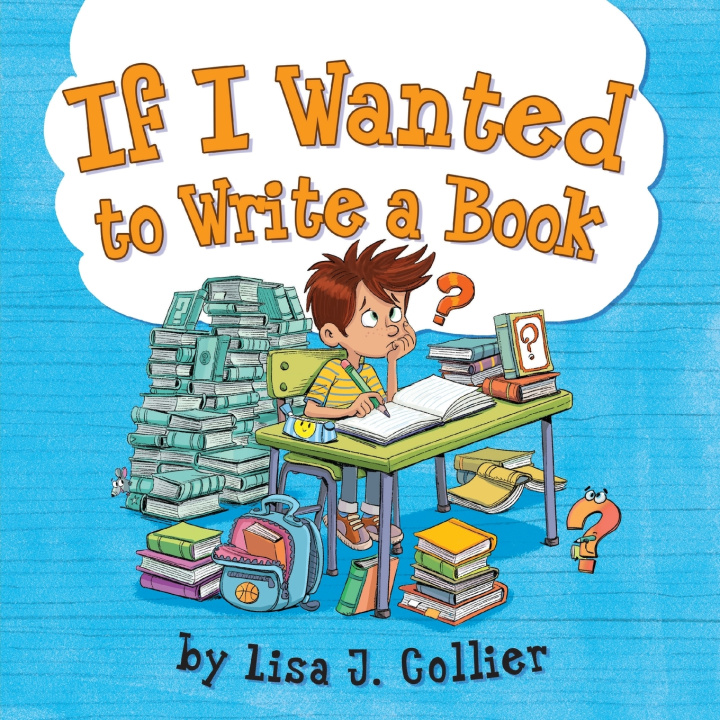 Könyv If I Wanted to Write a Book Lisa Collier