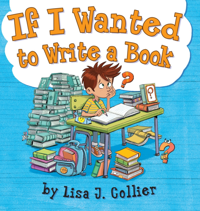 Knjiga If I Wanted to Write a Book Lisa Collier