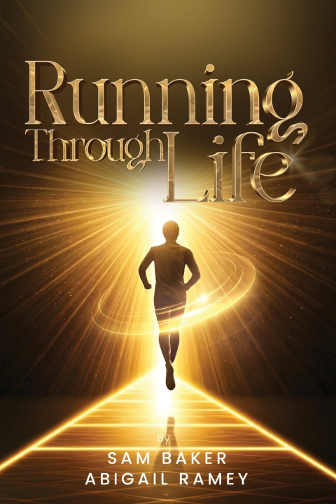 Kniha RUNNING THROUGH LIFE Sam Baker