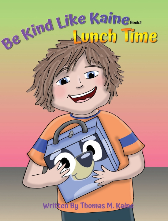 Kniha Lunch Time Thomas M. Kaine