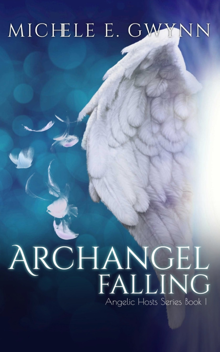 Kniha Archangel Falling Michele E. Gwynn