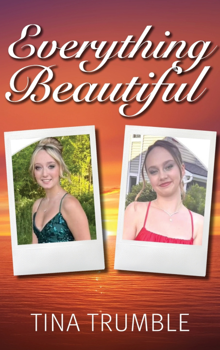 Kniha Everything Beautiful Tina Trumble