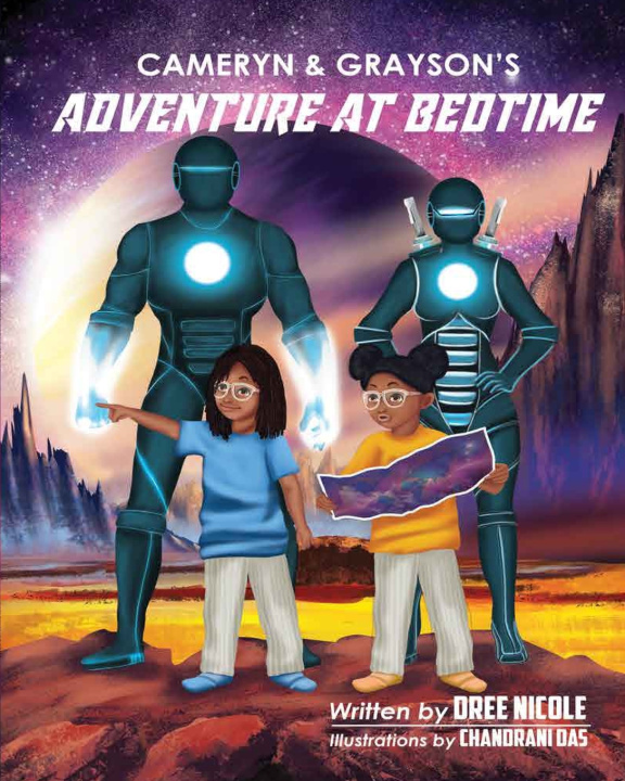 Kniha Cameryn and Grayson's Adventure at Bedtime Dree Nicole