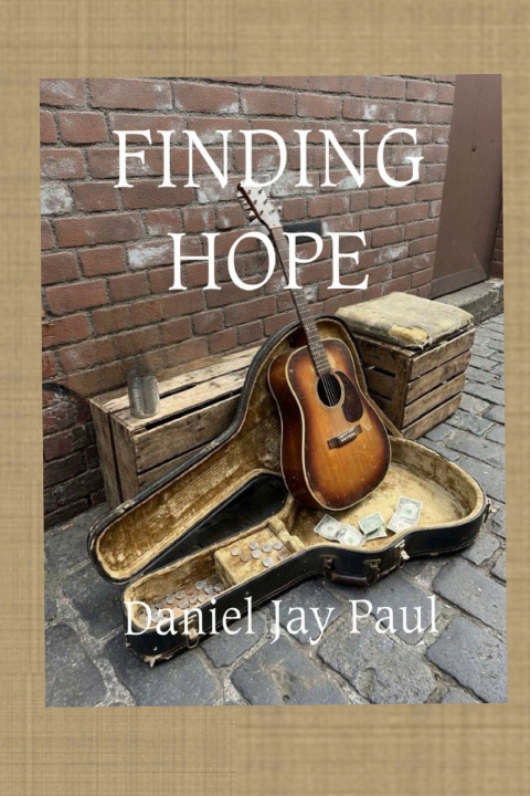 Kniha Finding Hope Daniel Jay Paul