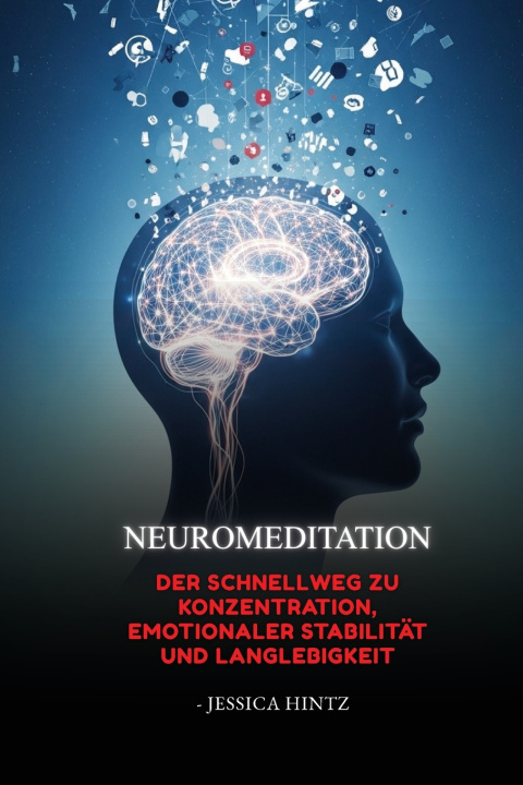 Kniha NeuroMeditation Jessica Hintz