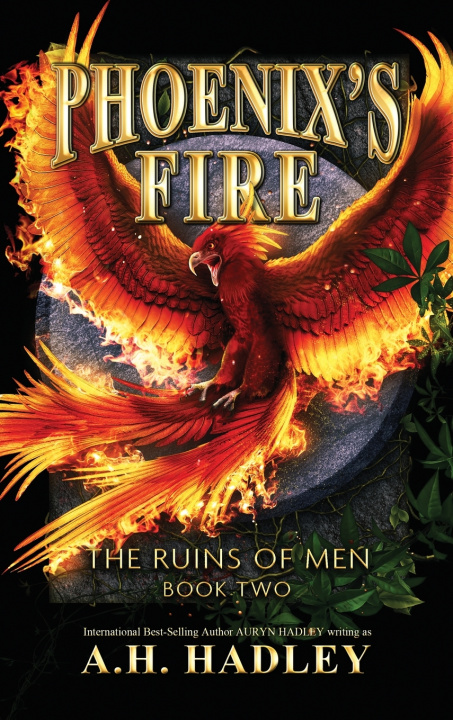 Knjiga Phoenix's Fire A.H. Hadley