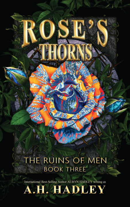 Knjiga Rose's Thorns A.H. Hadley