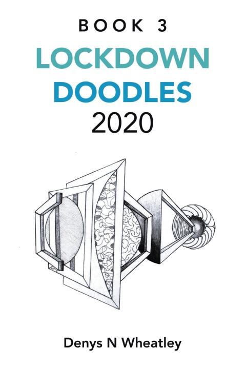 Kniha LOCKDOWN DOODLES 2020 Denys N Wheatley