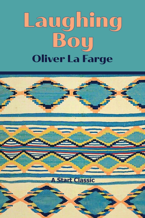 Kniha Laughing Boy Oliver La Farge