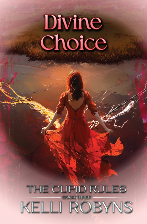 Knjiga Divine Choice Kelli Robyns