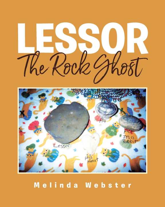 Kniha Lessor the Rock Ghost Melinda Webster