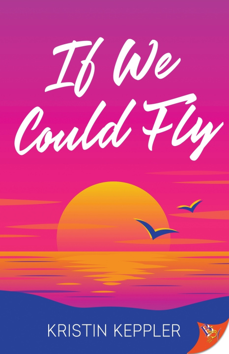 Kniha If We Could Fly Kristin Keppler