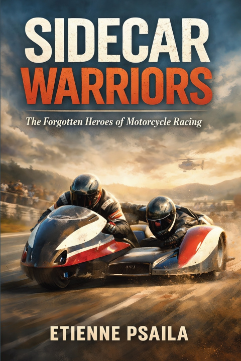 Knjiga Sidecar Warriors Etienne Psaila