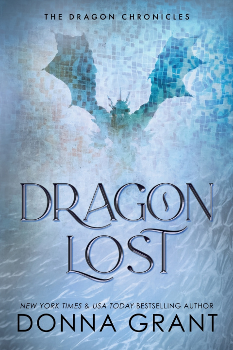 Kniha Dragon Lost Donna Grant