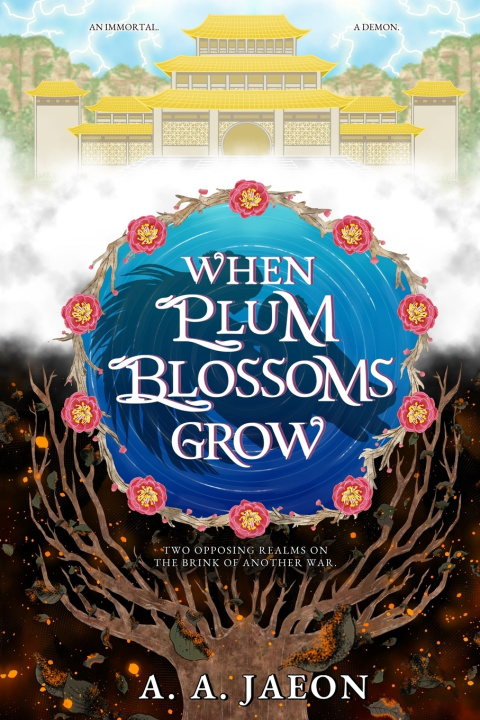 Kniha When Plum Blossoms Grow A. A. Jaeon