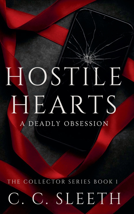 Kniha Hostile Hearts C. C. Sleeth