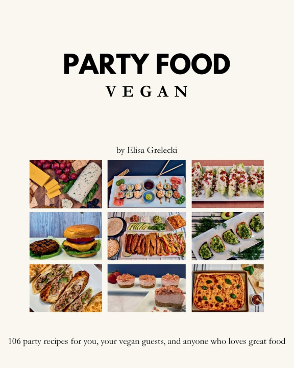 Knjiga PARTY FOOD Vegan Elisa Grelecki