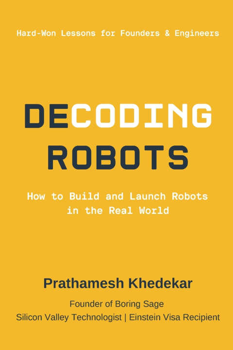 Könyv Decoding Robots Prathamesh Khedekar