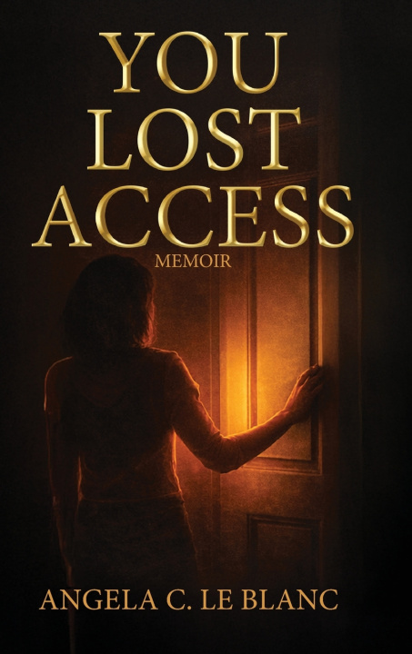 Kniha You Lost Access Angela C Le Blanc