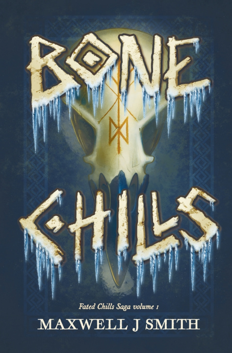 Kniha Bone Chills Maxwell J Smith