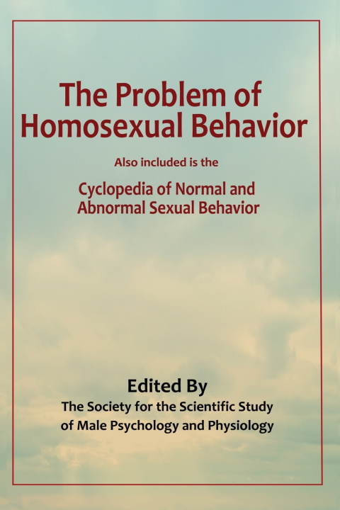 Kniha The Problem of Homosexual Behavior Jerry Bergman