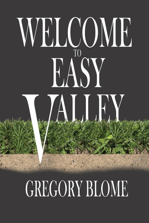 Kniha Welcome to Easy Valley Gregory Blome