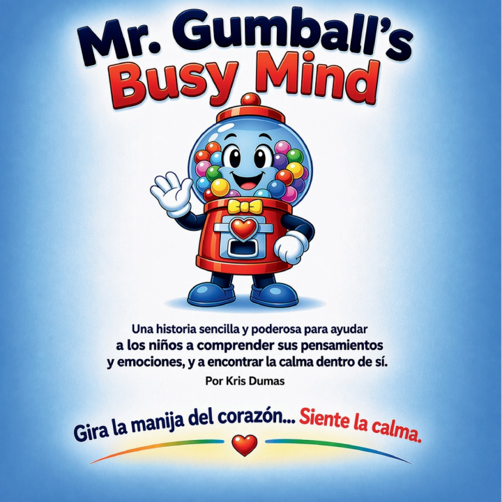 Buch Mr. Gumball's Busy Mind Kris Dumas