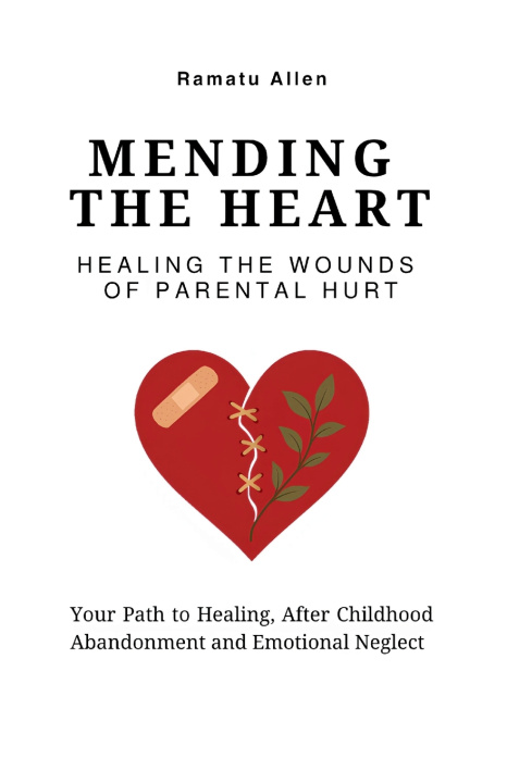 Kniha Mending The Heart RAMATU ALLEN