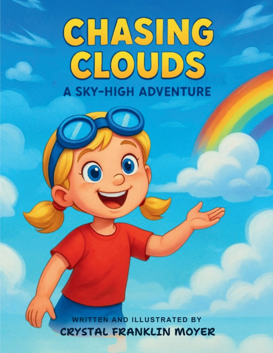 Könyv Chasing Clouds Crystal Moyer