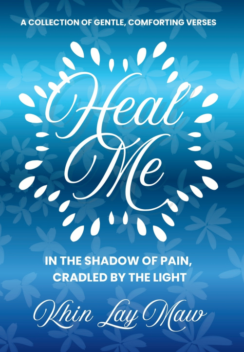 Kniha Heal Me Khin Lay Maw