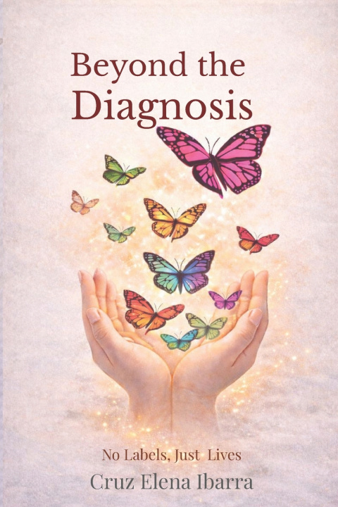 Kniha Beyond the Diagnosis Cruz Elena Ibarra