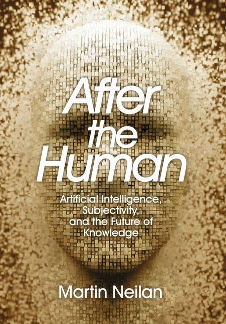 Kniha After the Human Martin Neilan