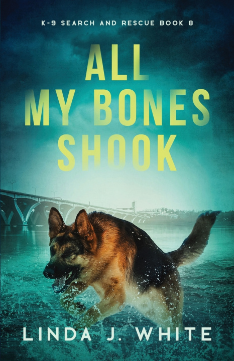 Buch All My Bones Shook Linda J. White