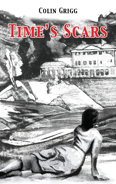 Kniha Time's Scars Colin Grigg