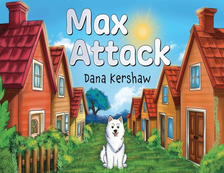 Könyv Max Attack Dana Kershaw