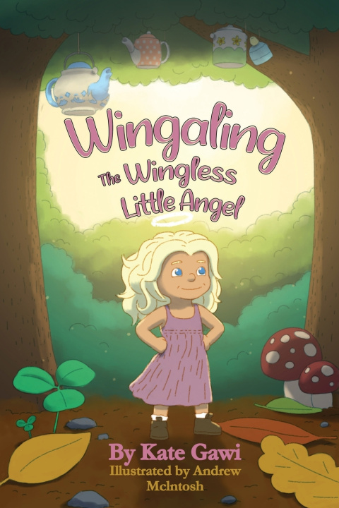 Kniha Wingaling - The Wingless Little Angel Kate Gawi